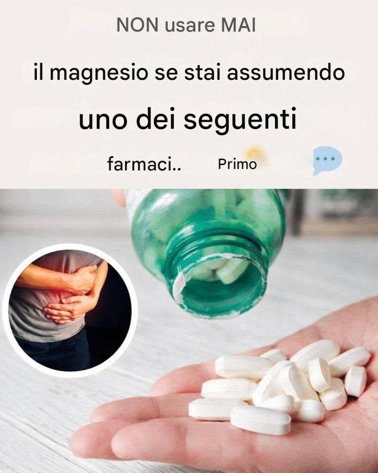 NON usare MAI il magnesio se stai assumendo uno qualsiasi dei seguenti farmaci…